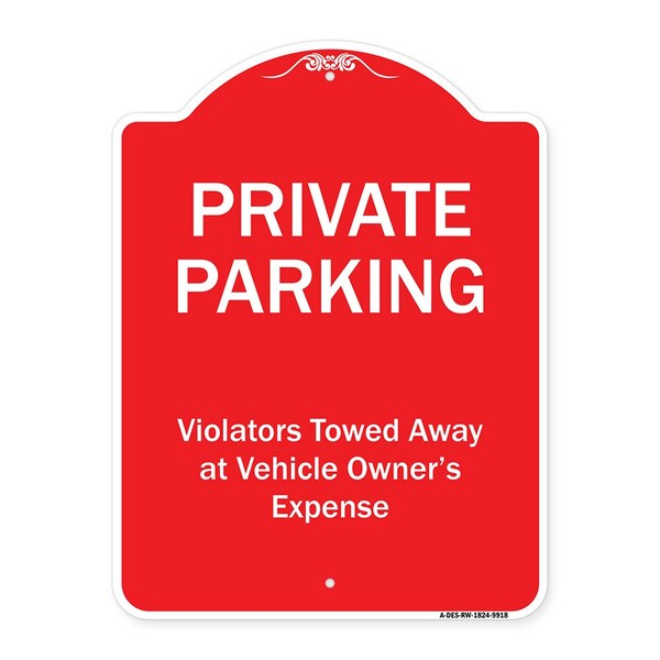 Private Parking Violators Towed Away Heavy-Gauge Aluminum Sign, 24" x 18", RW-1824-9918